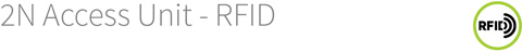 2N
Access Unit RFID